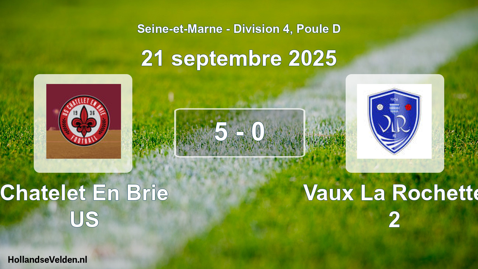 Gespeelde wedstrijd: Chatelet En Brie US - Vaux La Rochette 2 5 - 0 (21 september 2025)