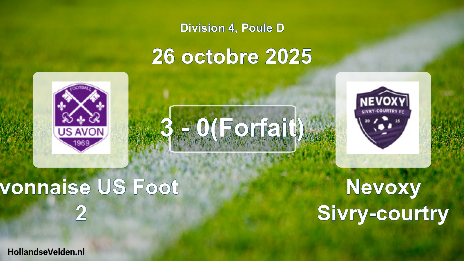Gespeelde wedstrijd: Avonnaise US Foot 2 - Nevoxy Sivry-courtry 3 - 0(Forfait) (26 oktober 2025)