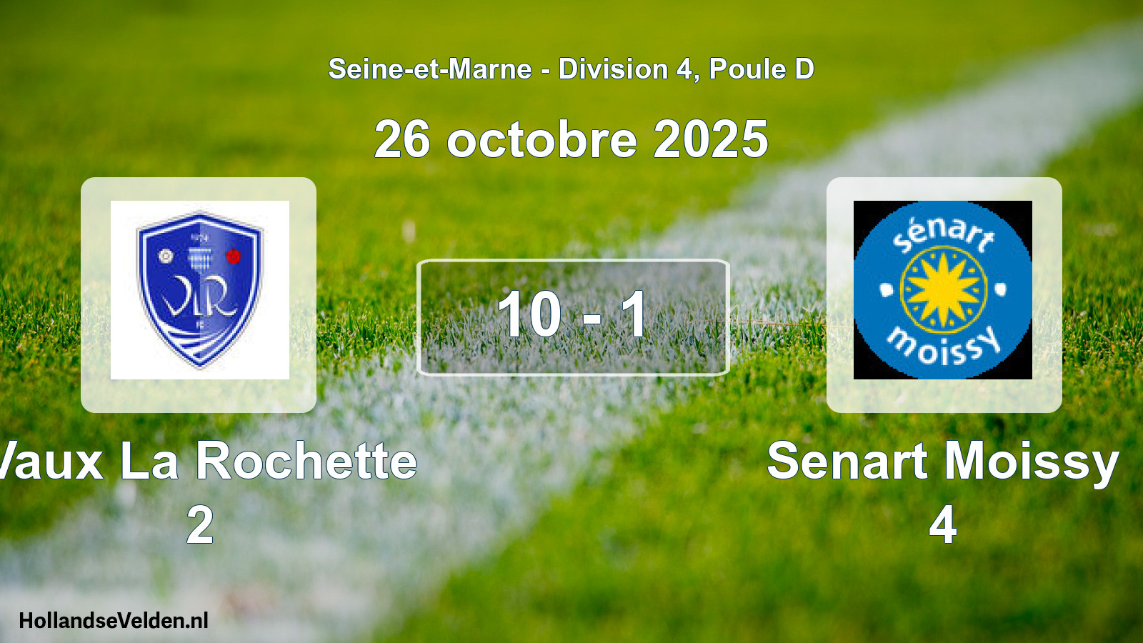 Match joué: Vaux La Rochette 2 - Senart Moissy 4 10 - 1 (26 octobre 2025)