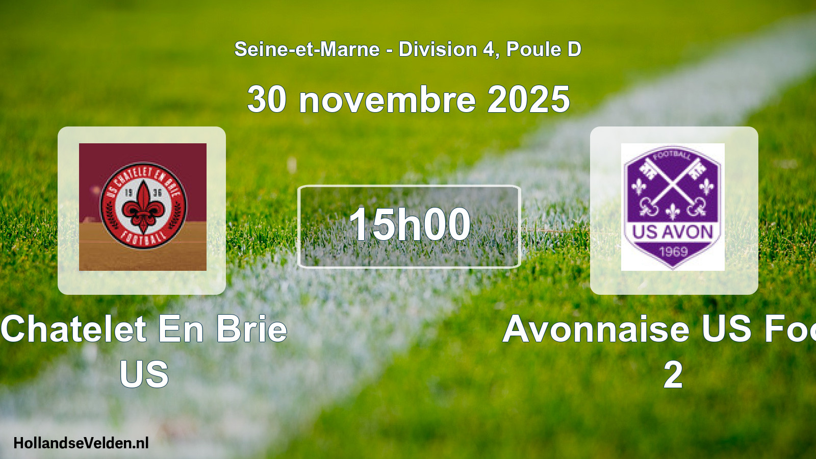 Match programmé: Chatelet En Brie US - Avonnaise US Foot 2 (30 novembre 2025)