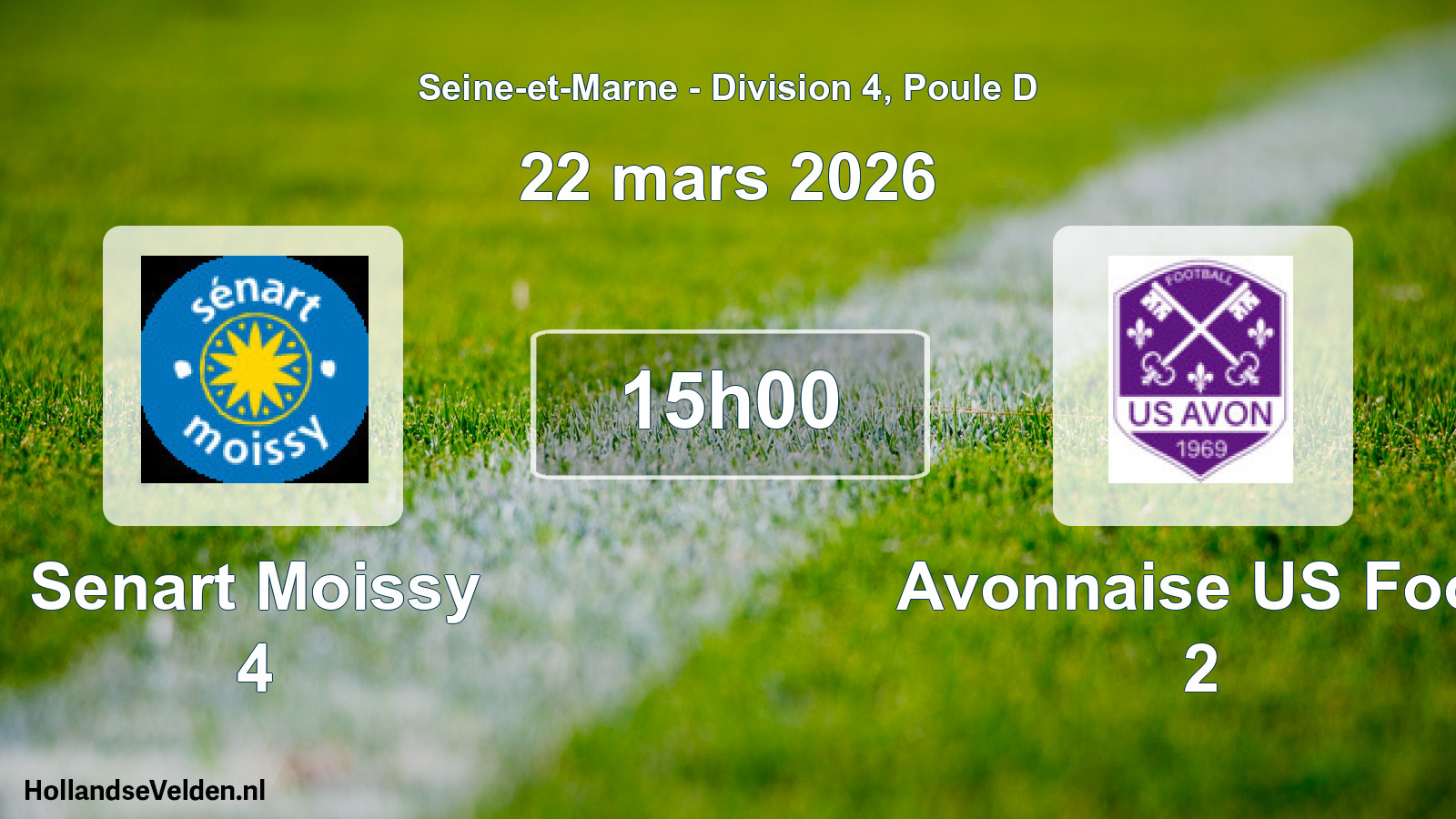 Geplande wedstrijd: Senart Moissy 4 - Avonnaise US Foot 2 (22 maart 2026)