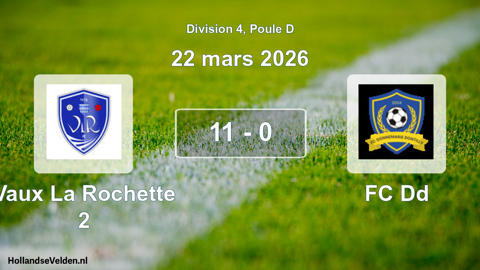 Total number of matches played: Vaux La Rochette 2 - FC Dd 11 - 0 (22 March 2026)