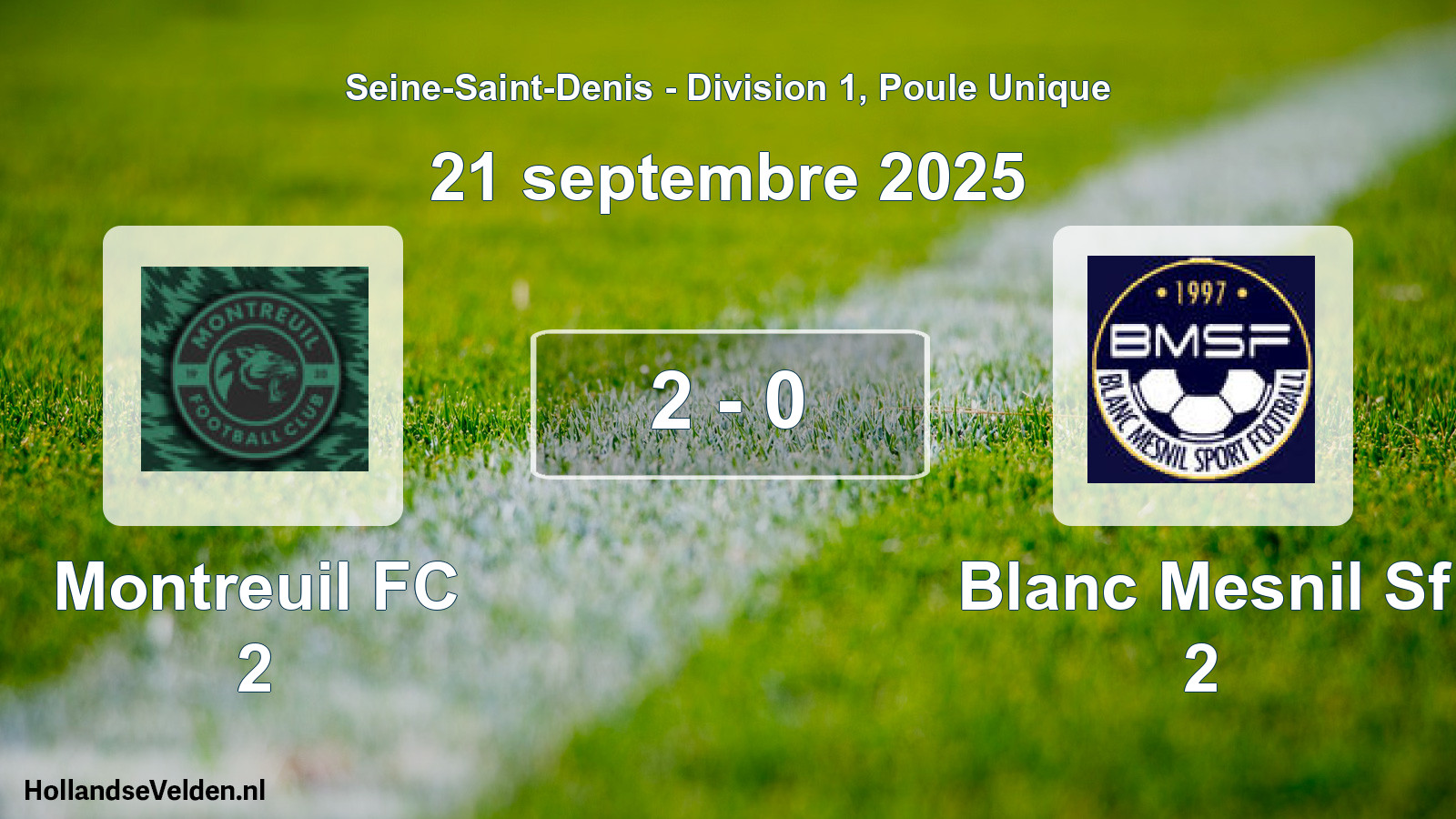 Total number of matches played: Montreuil FC 2 - Blanc Mesnil Sf 2 2 - 0 (21 September 2025)