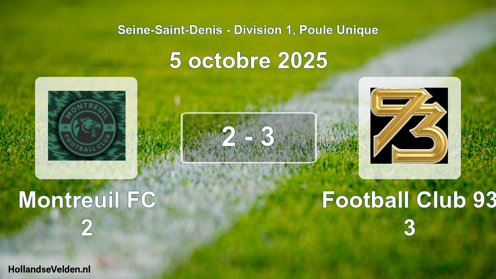 Total number of matches played: Montreuil FC 2 - Football Club 93 3 2 - 3 (5 October 2025)