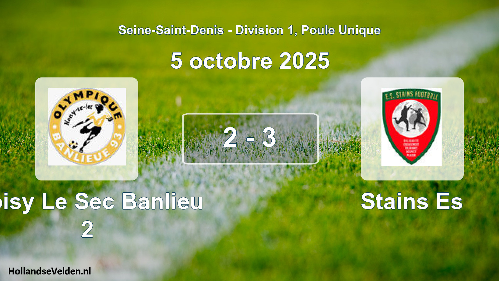Match joué: Noisy Le Sec Banlieu 2 - Stains Es 2 - 3 (5 octobre 2025)