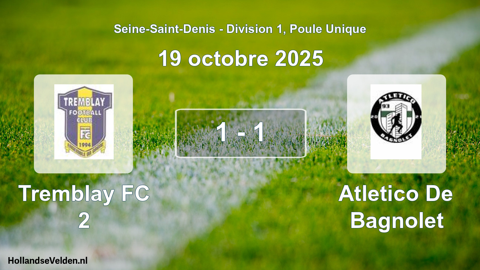 Match joué: Tremblay FC 2 - Atletico De Bagnolet 1 - 1 (19 octobre 2025)