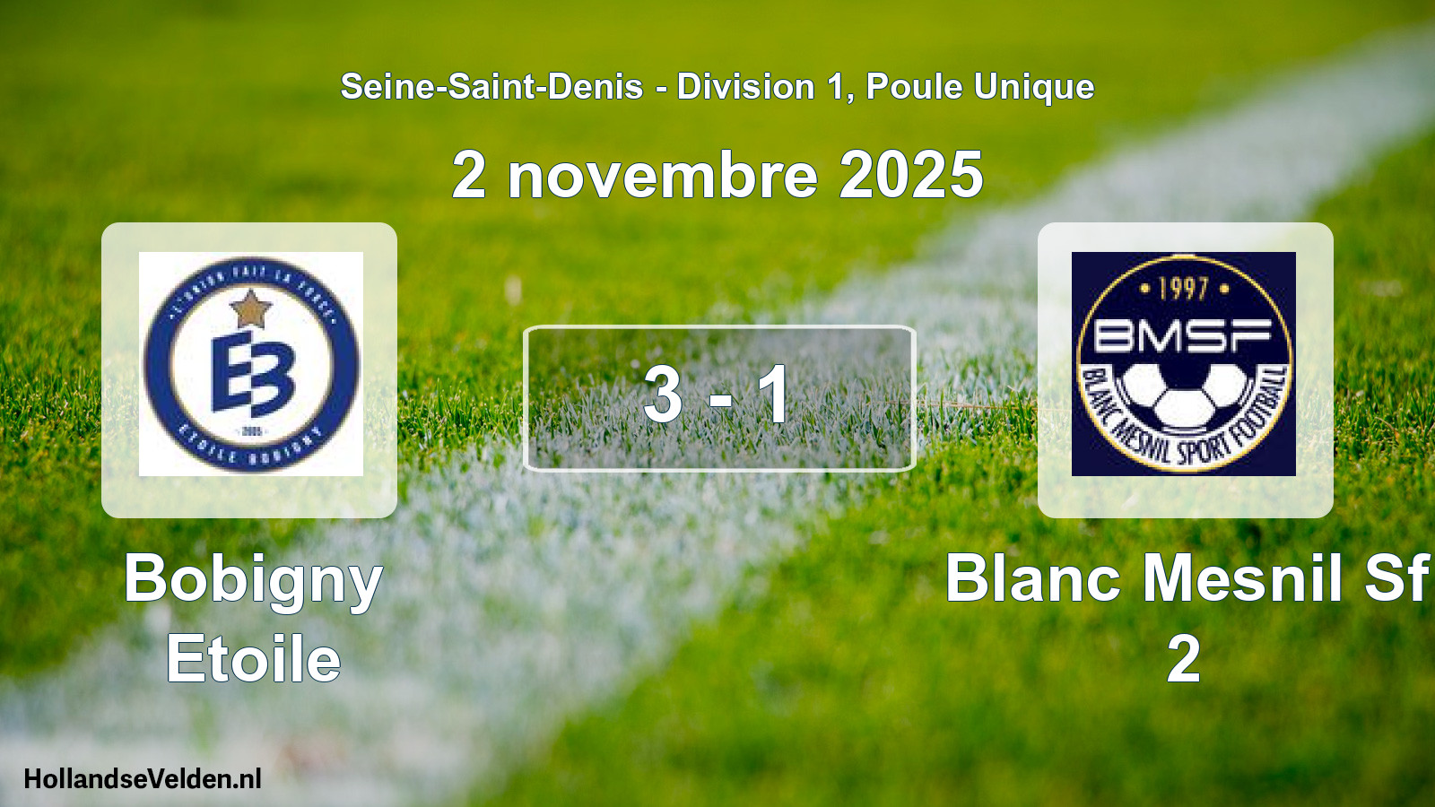 Gespeelde wedstrijd: Bobigny Etoile - Blanc Mesnil Sf 2 3 - 1 (2 november 2025)