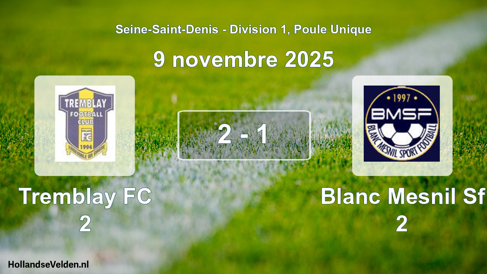 Match joué: Tremblay FC 2 - Blanc Mesnil Sf 2 2 - 1 (9 novembre 2025)
