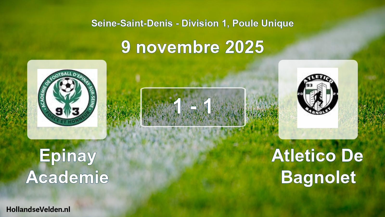 Gespeelde wedstrijd: Epinay Academie - Atletico De Bagnolet 1 - 1 (9 november 2025)