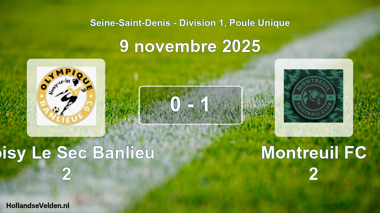 Match joué: Noisy Le Sec Banlieu 2 - Montreuil FC 2 0 - 1 (9 novembre 2025)