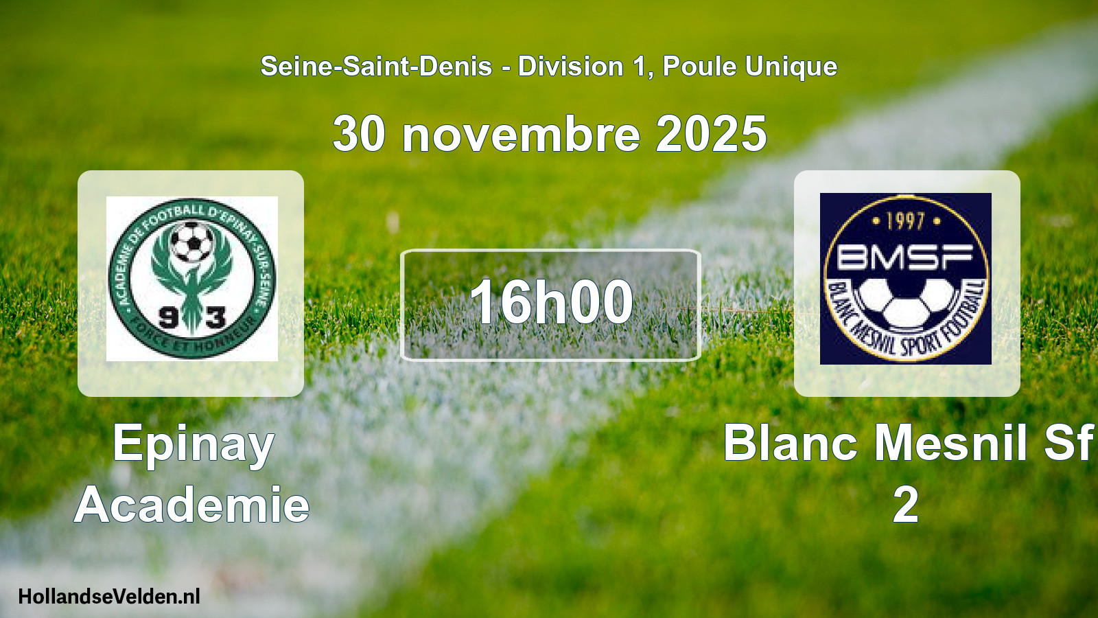 Match programmé: Epinay Academie - Blanc Mesnil Sf 2 (30 novembre 2025)