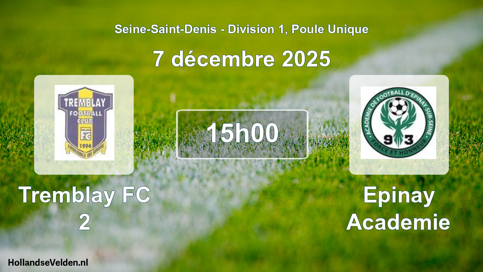 Match programmé: Tremblay FC 2 - Epinay Academie (7 décembre 2025)