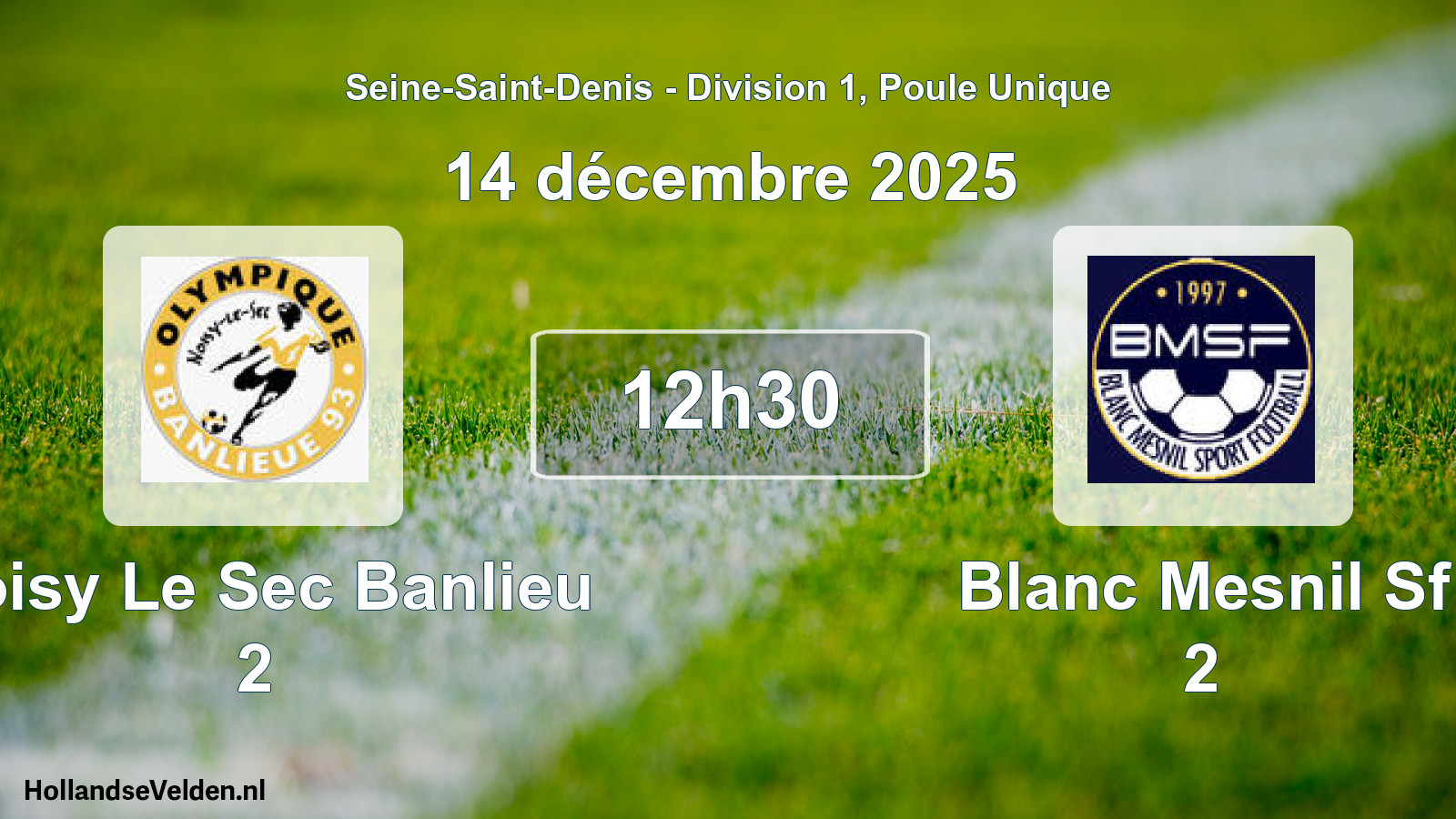 Match programmé: Noisy Le Sec Banlieu 2 - Blanc Mesnil Sf 2 (14 décembre 2025)
