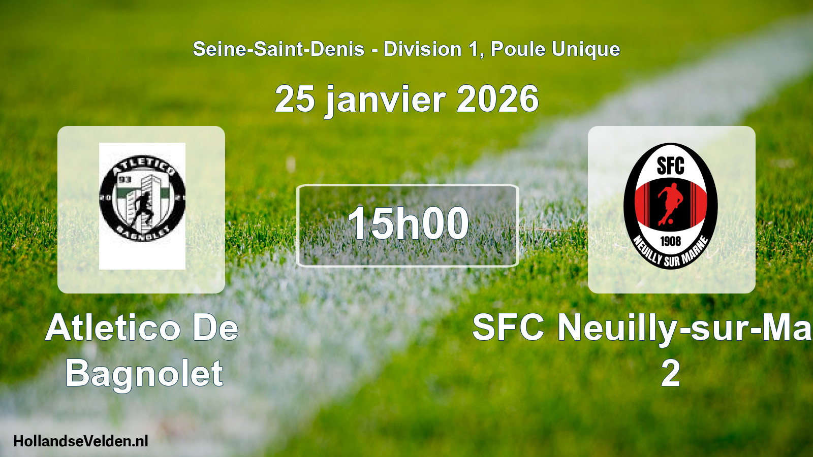 Match programmé: Atletico De Bagnolet - SFC Neuilly-sur-Marne 2 (25 janvier 2026)