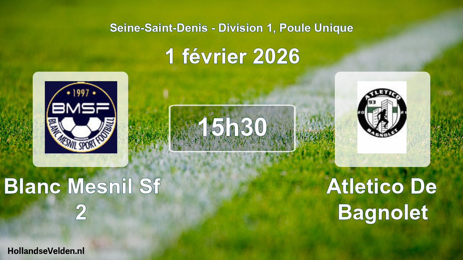 Match programmé: Blanc Mesnil Sf 2 - Atletico De Bagnolet (1 février 2026)