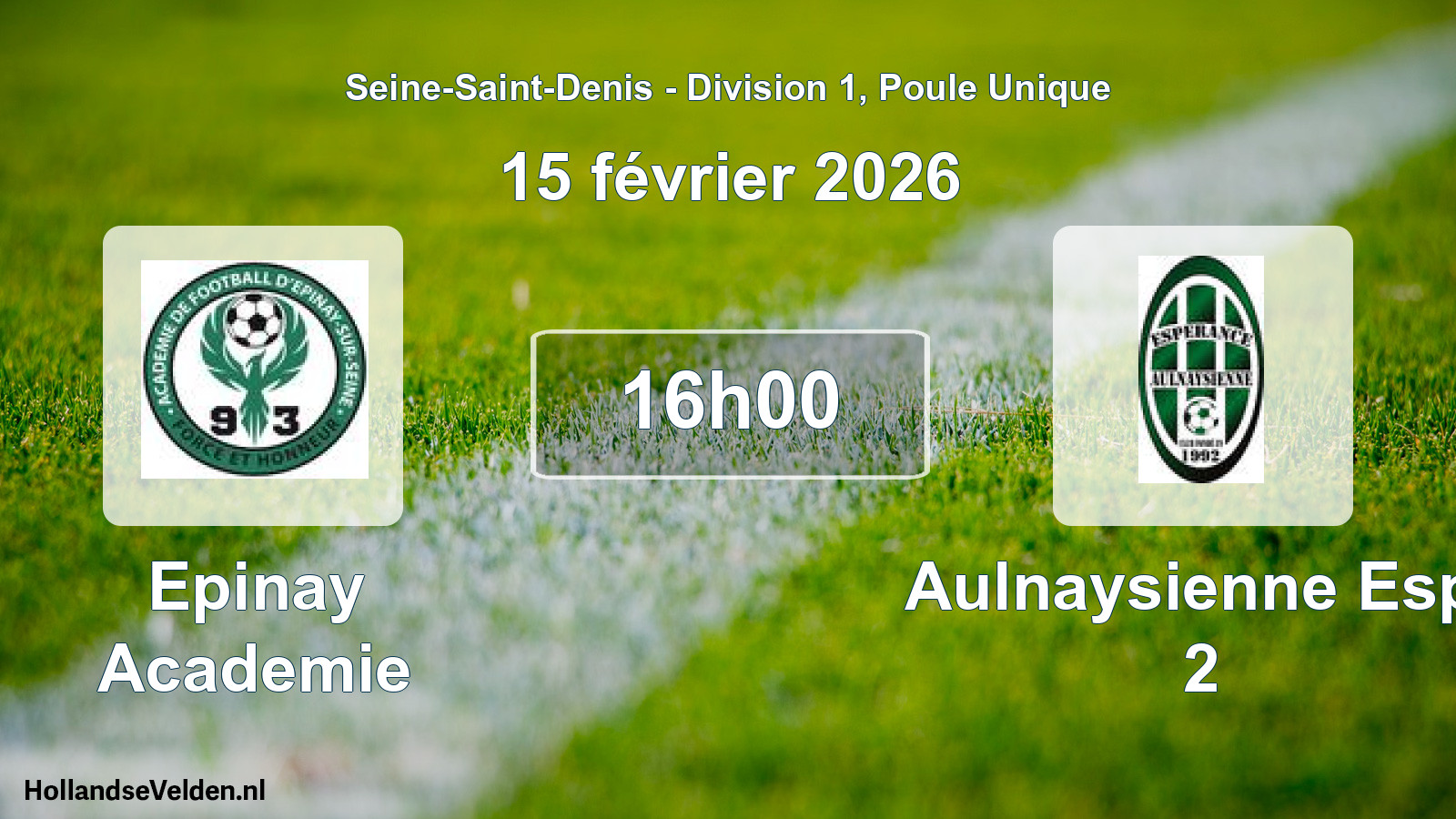Match programmé: Epinay Academie - Aulnaysienne Esp. 2 (15 février 2026)