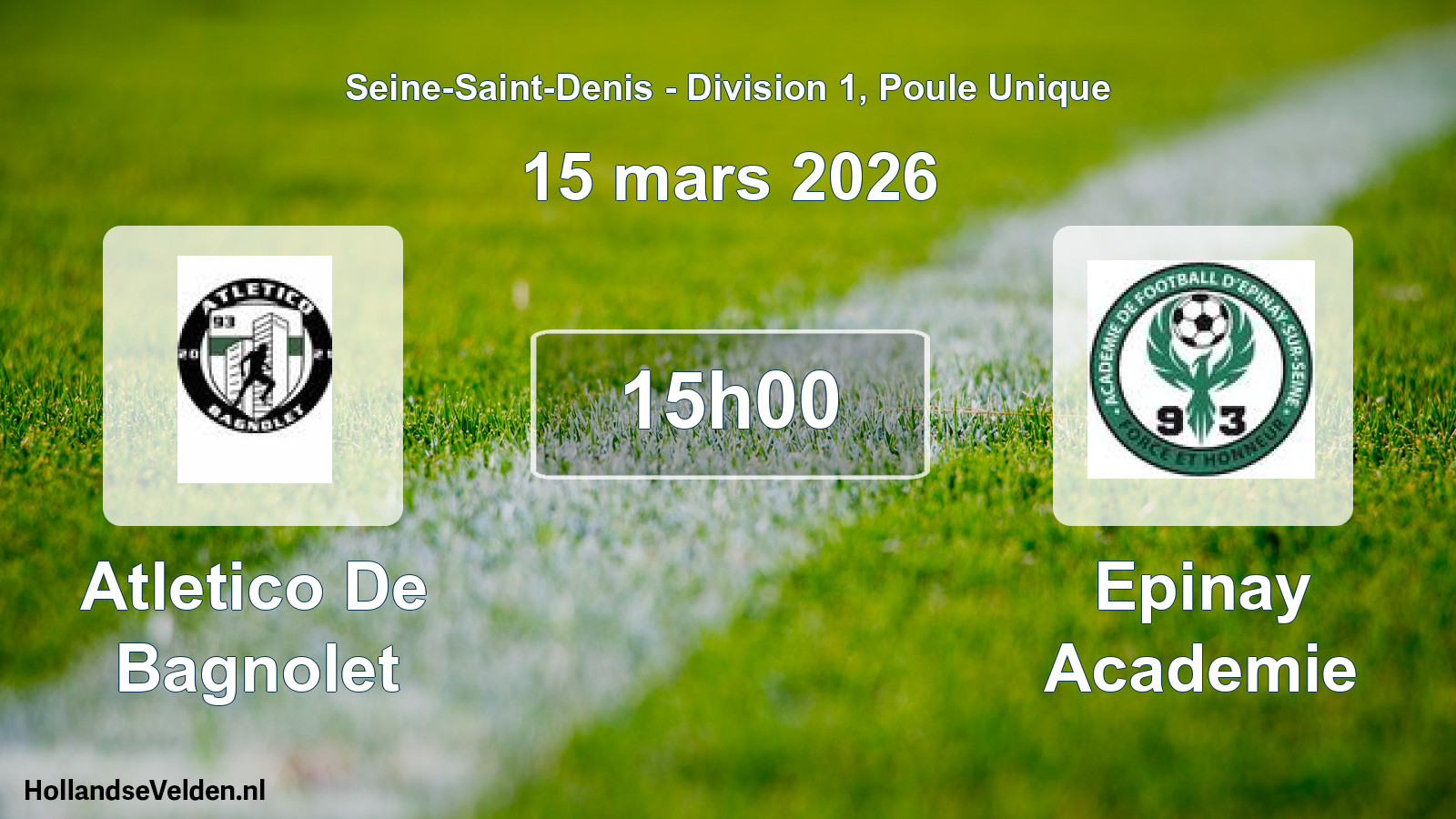 Geplande wedstrijd: Atletico De Bagnolet - Epinay Academie (15 maart 2026)