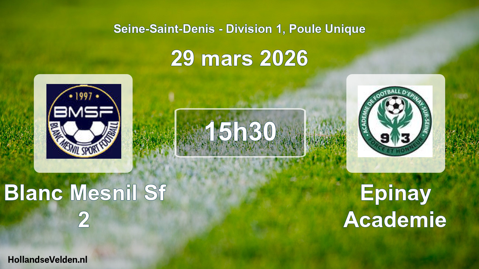 Match programmé: Blanc Mesnil Sf 2 - Epinay Academie (29 mars 2026)