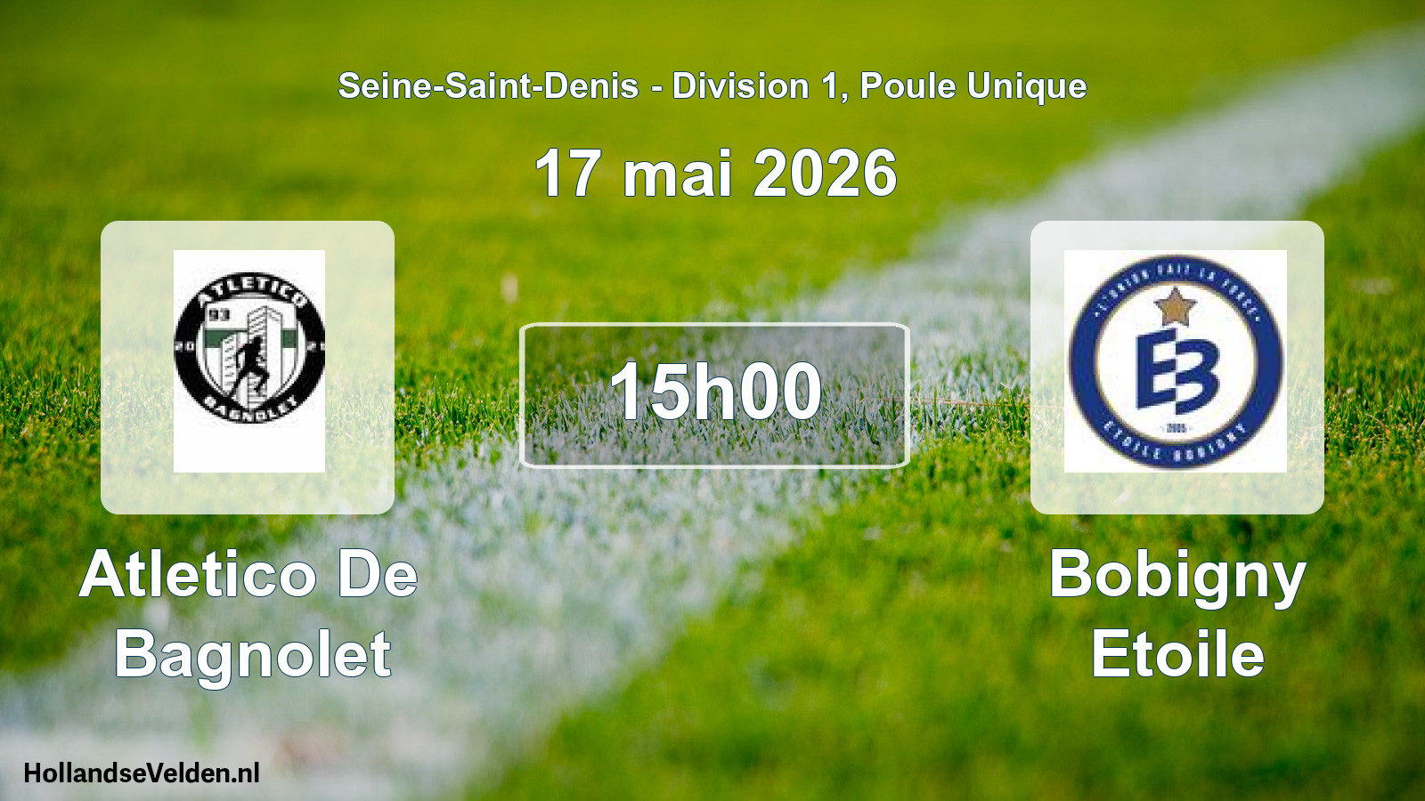 Scheduled Match: Atletico De Bagnolet - Bobigny Etoile (17 May 2026)