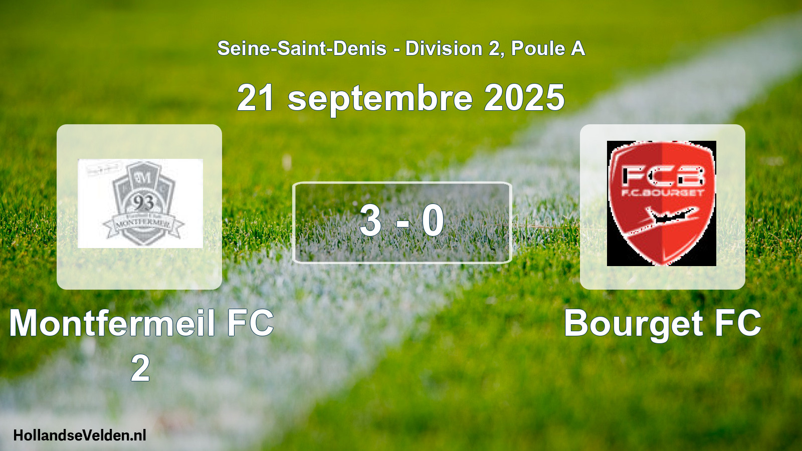 Total number of matches played: Montfermeil FC 2 - Bourget FC 3 - 0 (21 September 2025)