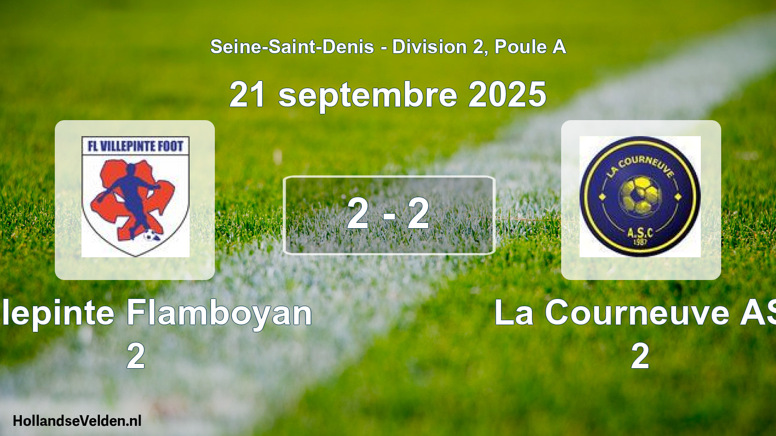 Match joué: Villepinte Flamboyan 2 - La Courneuve AS 2 2 - 2 (21 septembre 2025)