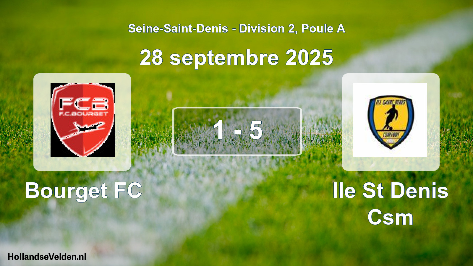 Gespeelde wedstrijd: Bourget FC - Ile St Denis Csm 1 - 5 (28 september 2025)