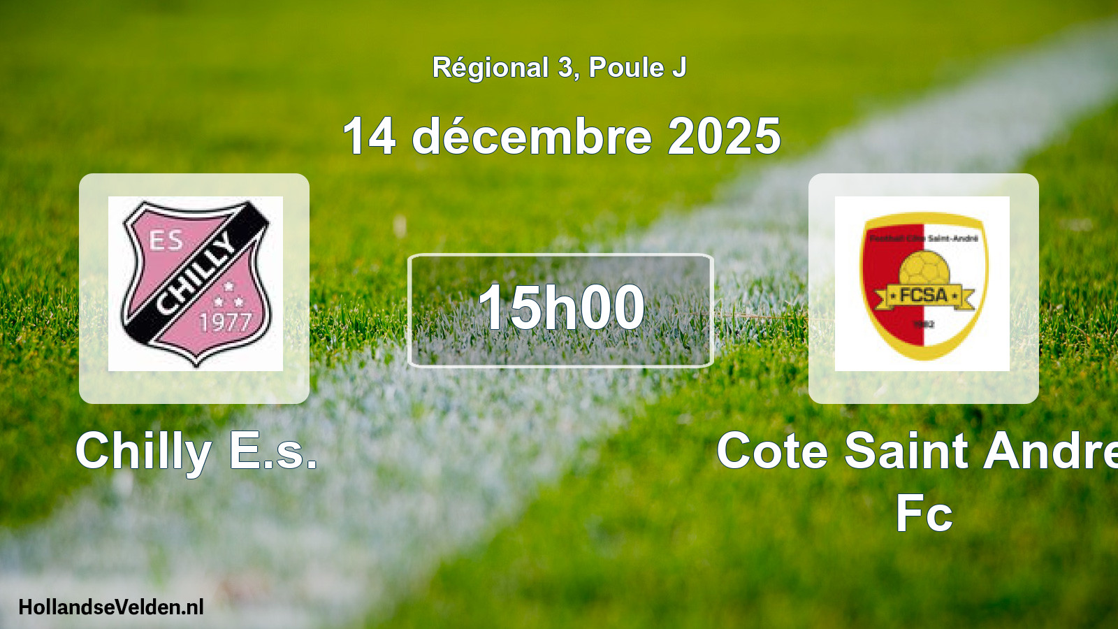 Geplande wedstrijd: Chilly E.s. - Cote Saint Andre Fc (14 december 2025)