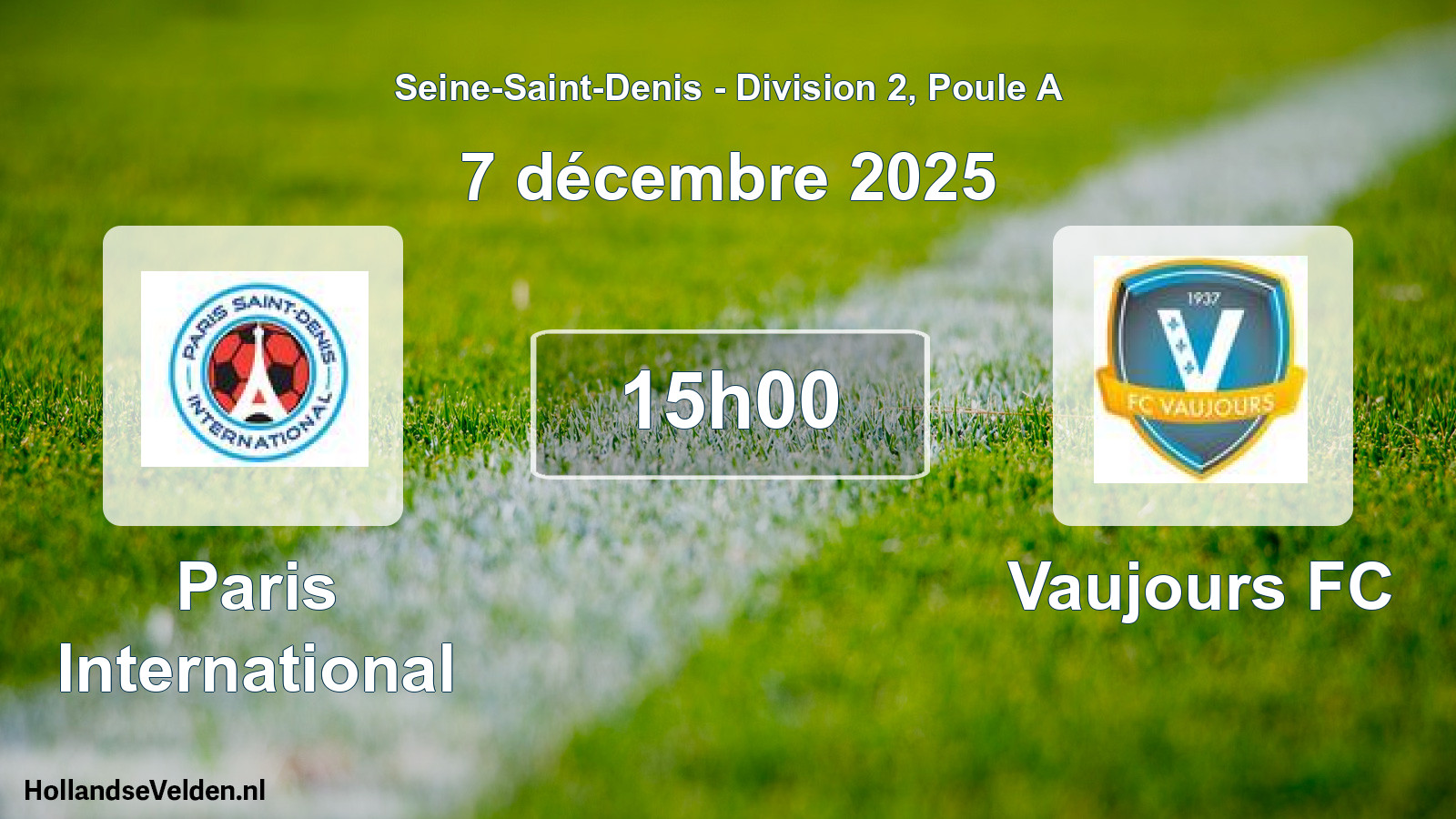 Geplande wedstrijd: Paris International - Vaujours FC (7 december 2025)