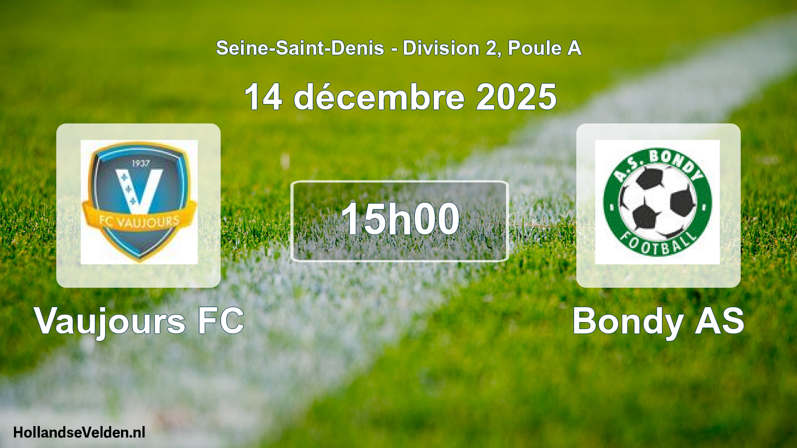 Match programmé: Vaujours FC - Bondy AS (14 décembre 2025)