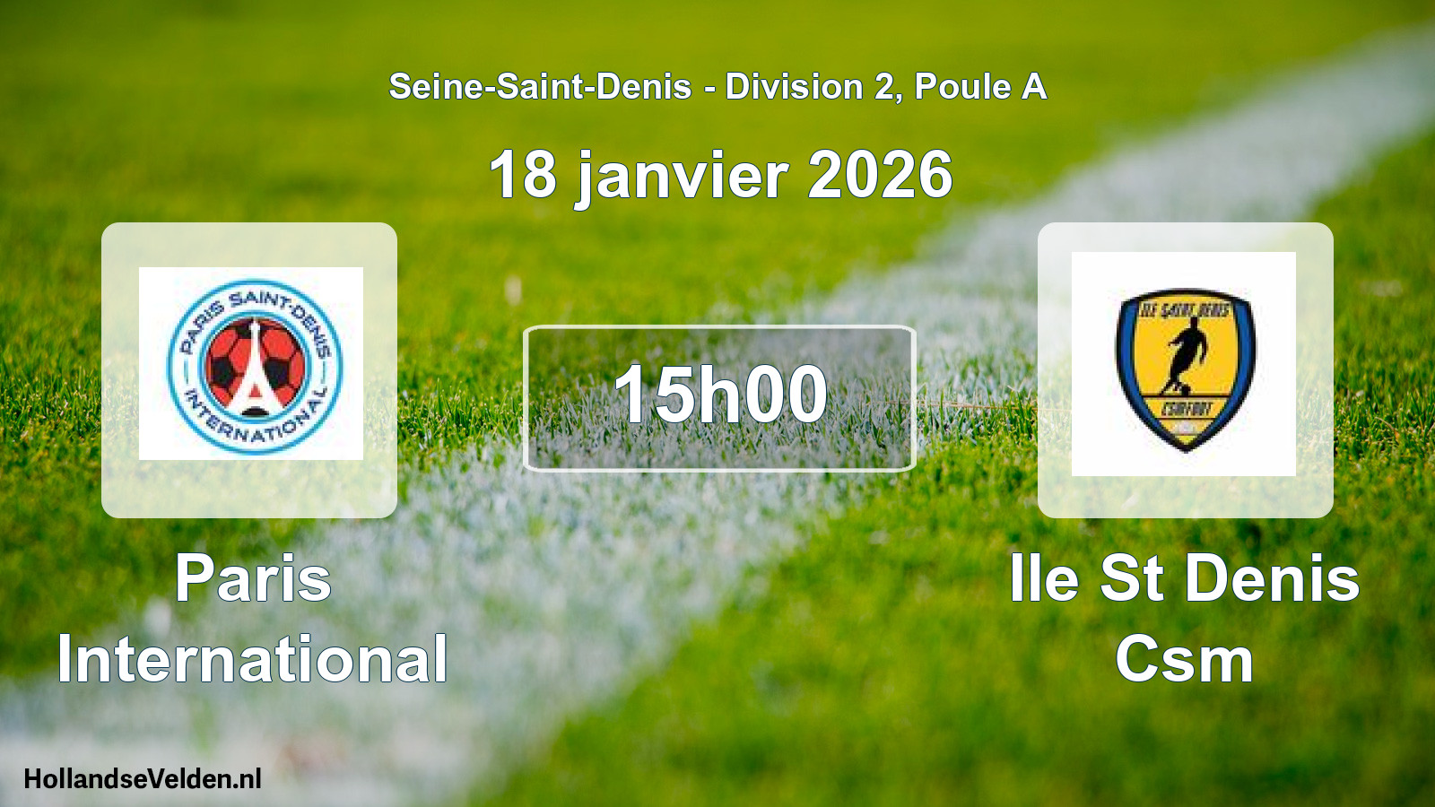 Geplande wedstrijd: Paris International - Ile St Denis Csm (18 januari 2026)