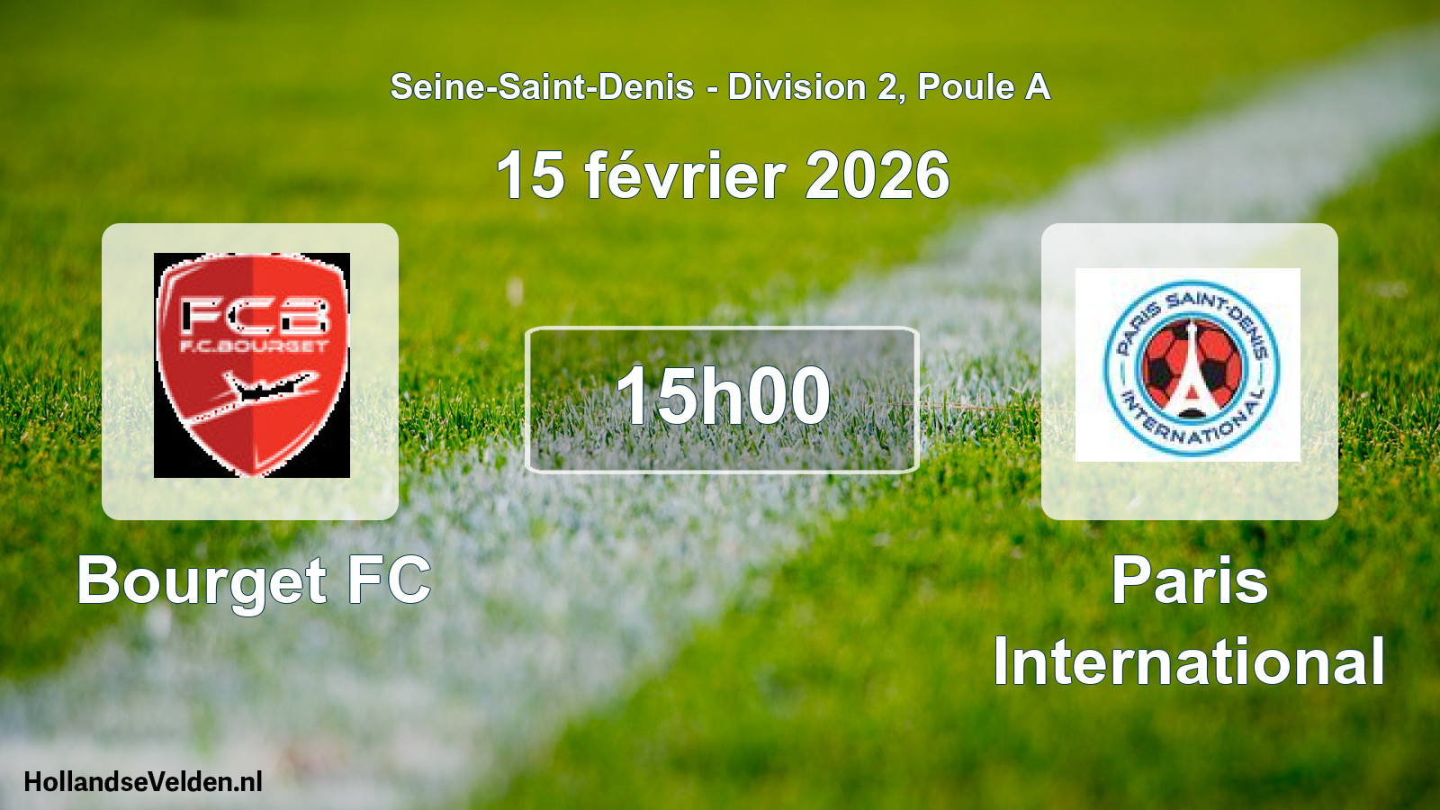 Match programmé: Bourget FC - Paris International (15 février 2026)