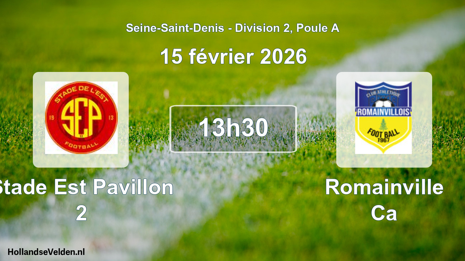 Match programmé: Stade Est Pavillon 2 - Romainville Ca (15 février 2026)