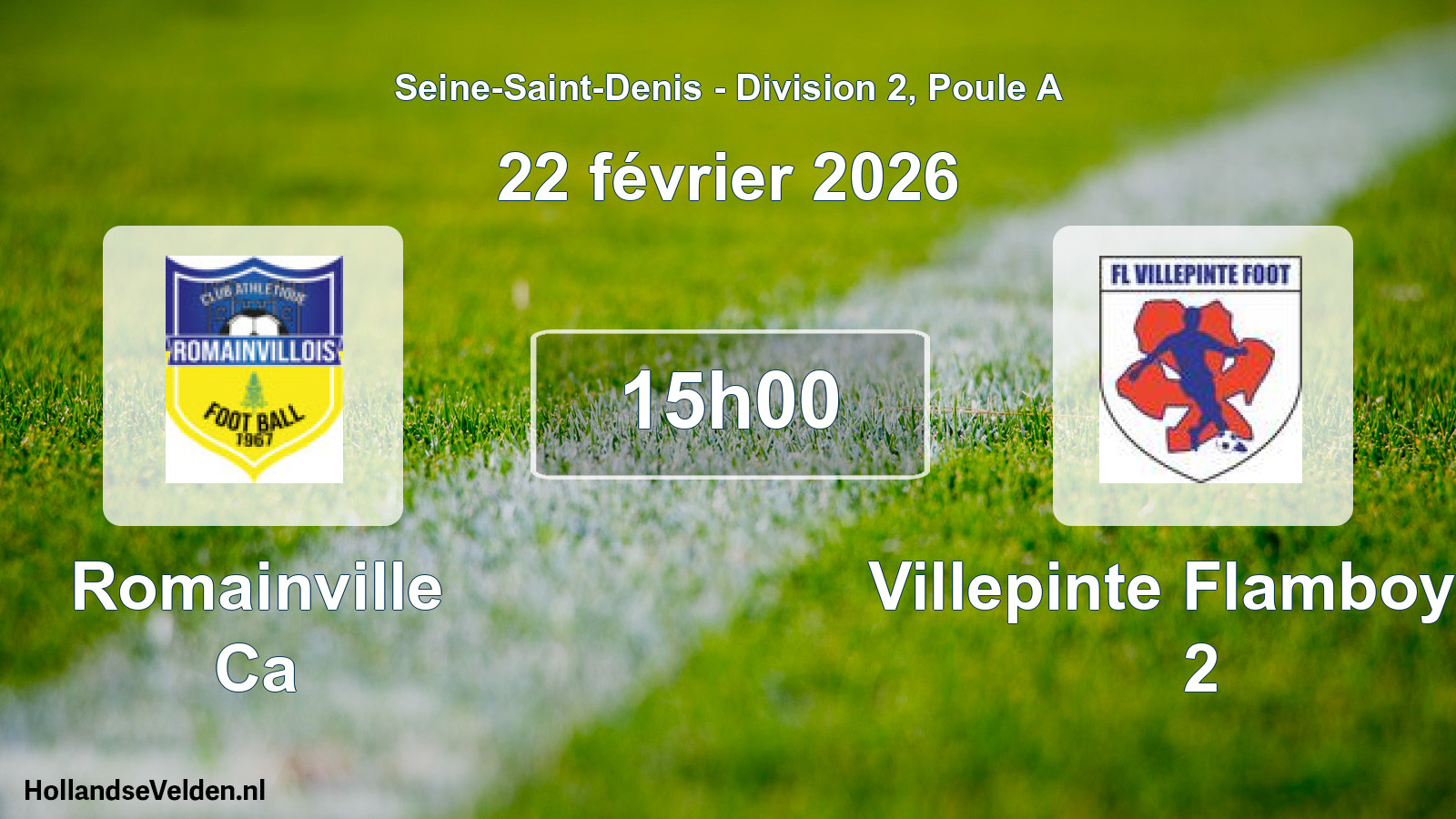 Geplande wedstrijd: Romainville Ca - Villepinte Flamboyan 2 (22 februari 2026)