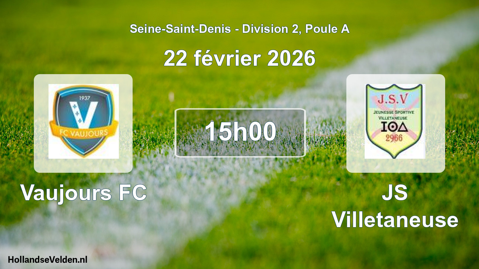 Match programmé: Vaujours FC - JS Villetaneuse (22 février 2026)