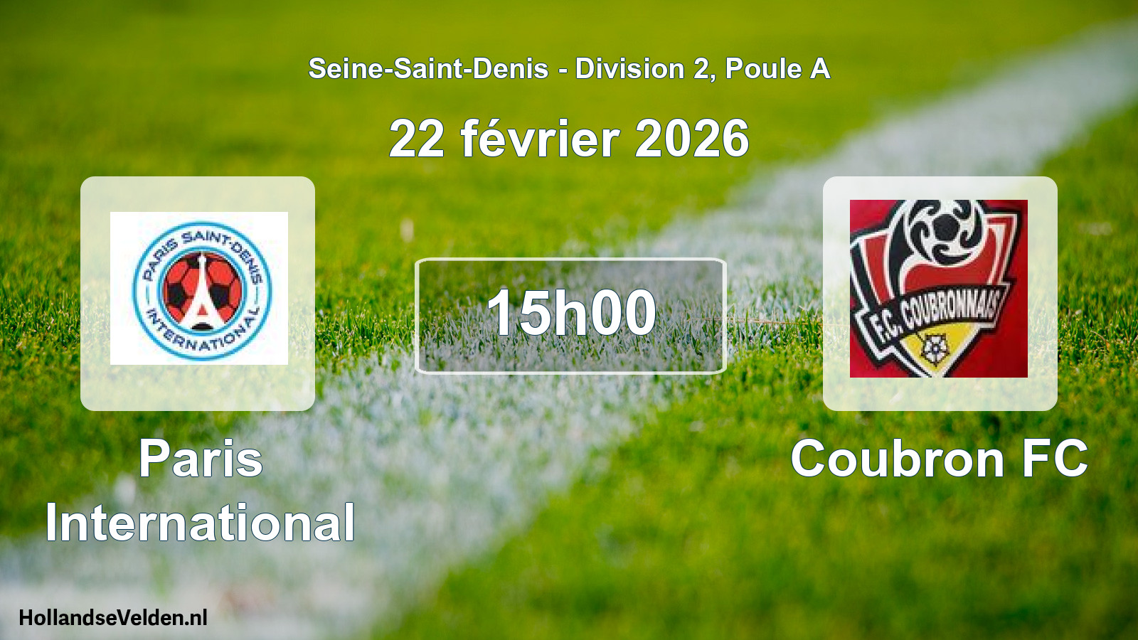 Match programmé: Paris International - Coubron FC (22 février 2026)