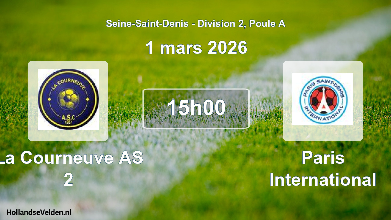 Scheduled Match: La Courneuve AS 2 - Paris International (1 March 2026)