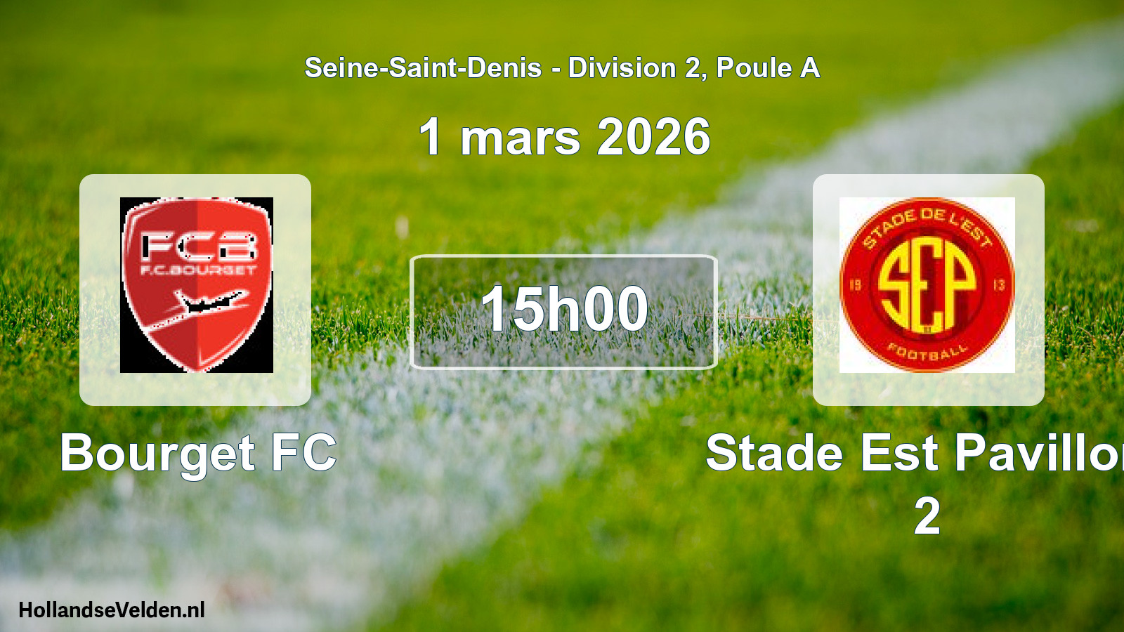Geplande wedstrijd: Bourget FC - Stade Est Pavillon 2 (1 maart 2026)