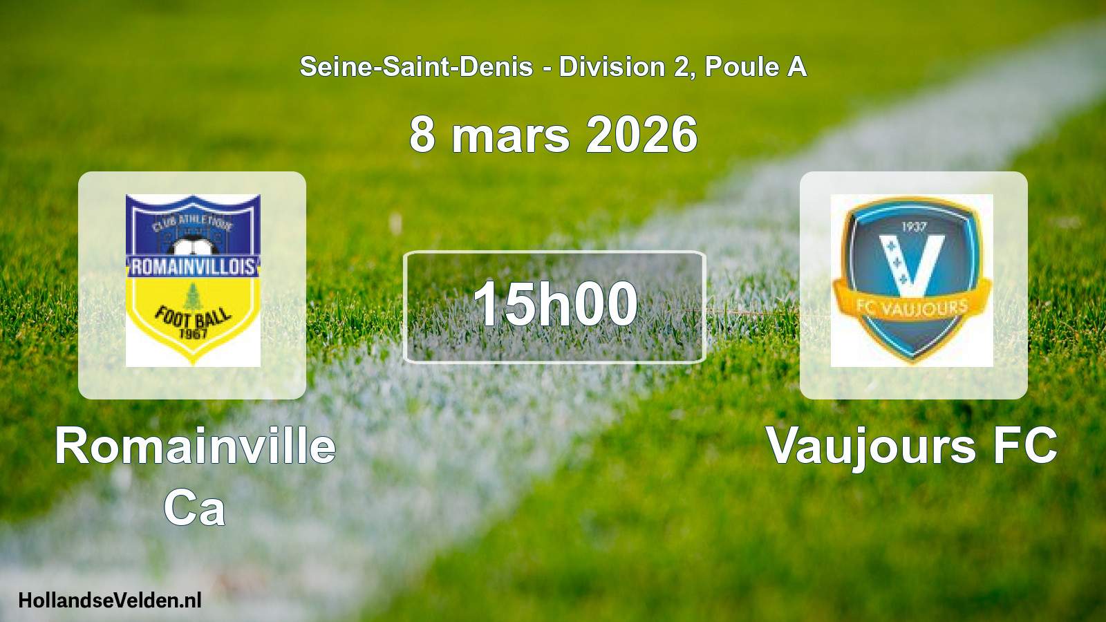 Geplande wedstrijd: Romainville Ca - Vaujours FC (8 maart 2026)