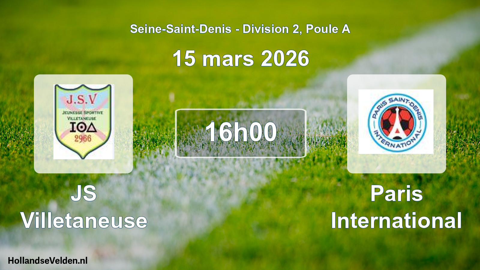 Match programmé: JS Villetaneuse - Paris International (15 mars 2026)