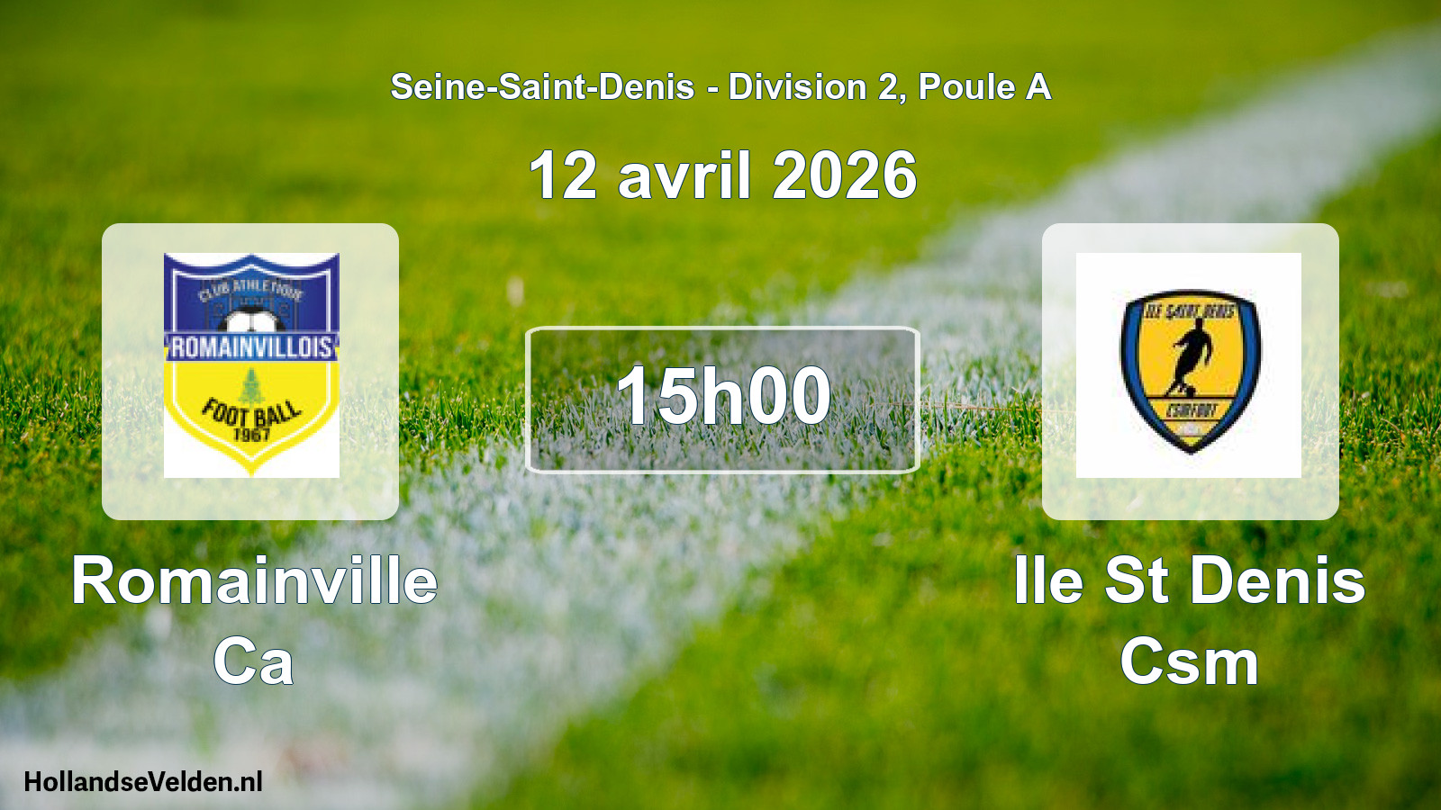 Geplande wedstrijd: Romainville Ca - Ile St Denis Csm (12 april 2026)