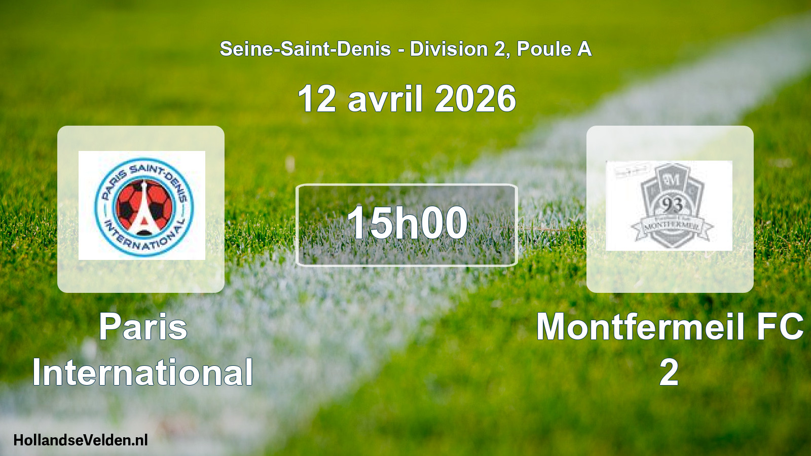 Match programmé: Paris International - Montfermeil FC 2 (12 avril 2026)