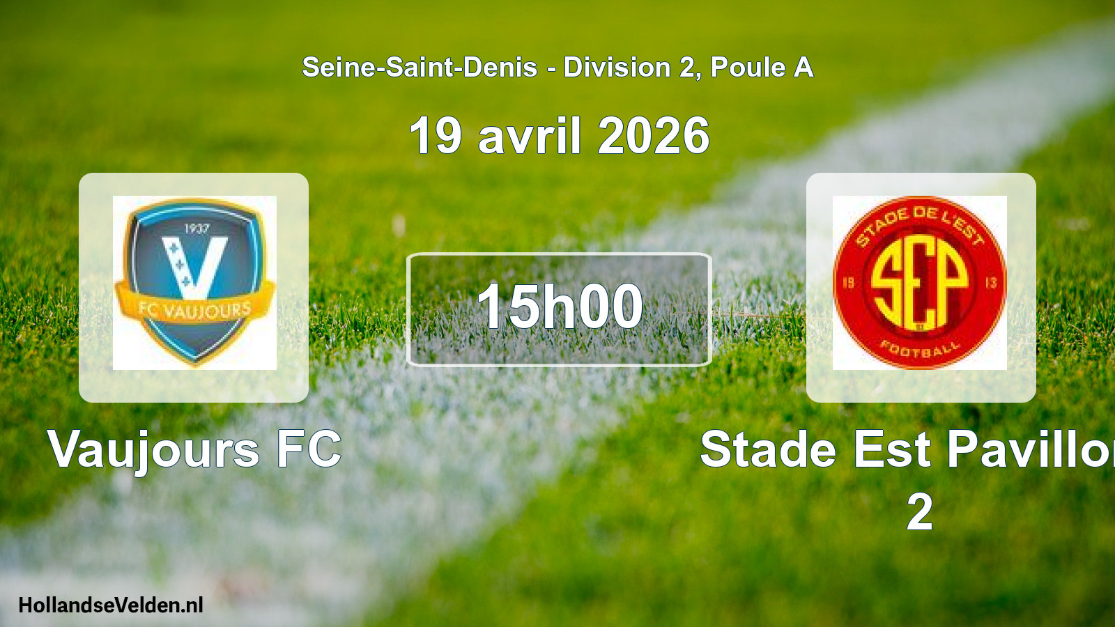 Match programmé: Vaujours FC - Stade Est Pavillon 2 (19 avril 2026)
