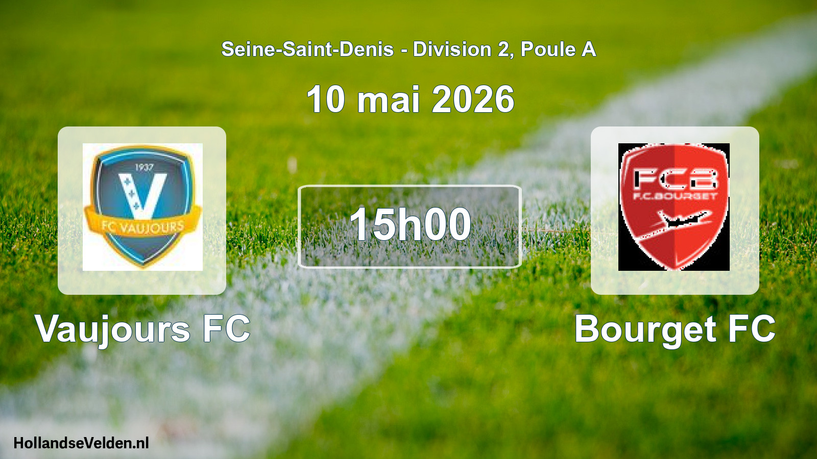Geplande wedstrijd: Vaujours FC - Bourget FC (10 mei 2026)