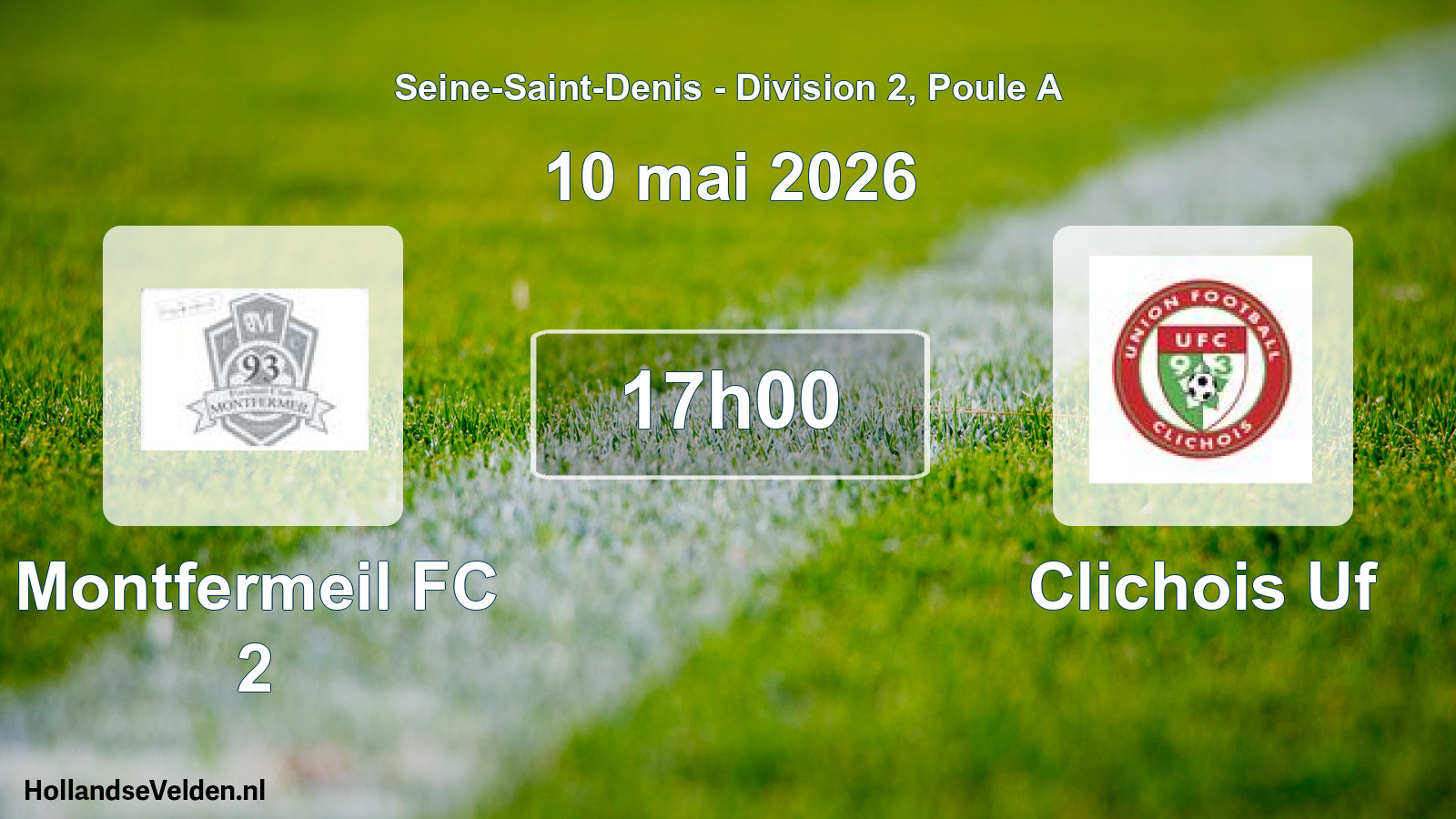 Match programmé: Montfermeil FC 2 - Clichois Uf (10 mai 2026)