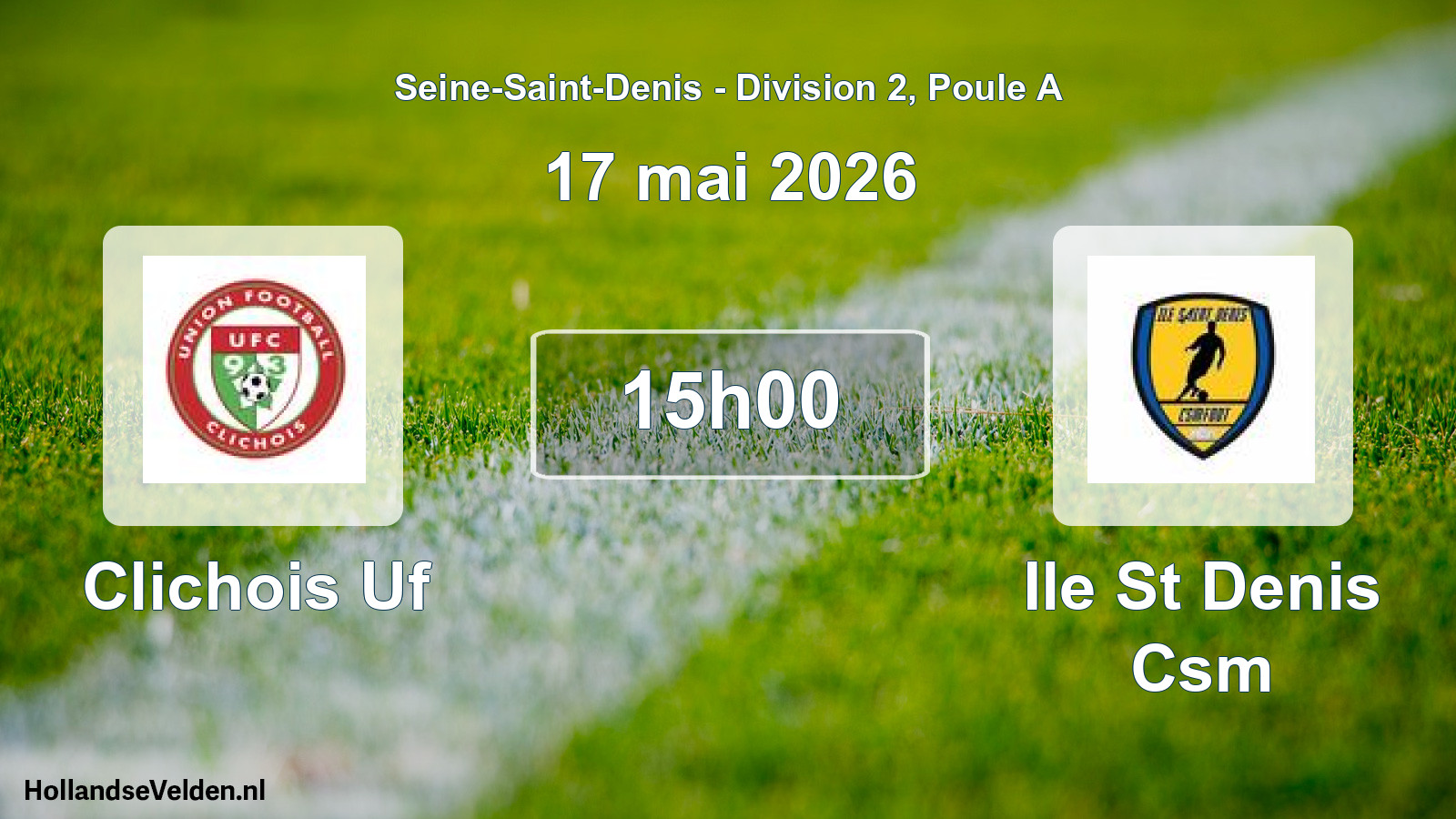 Geplande wedstrijd: Clichois Uf - Ile St Denis Csm (17 mei 2026)