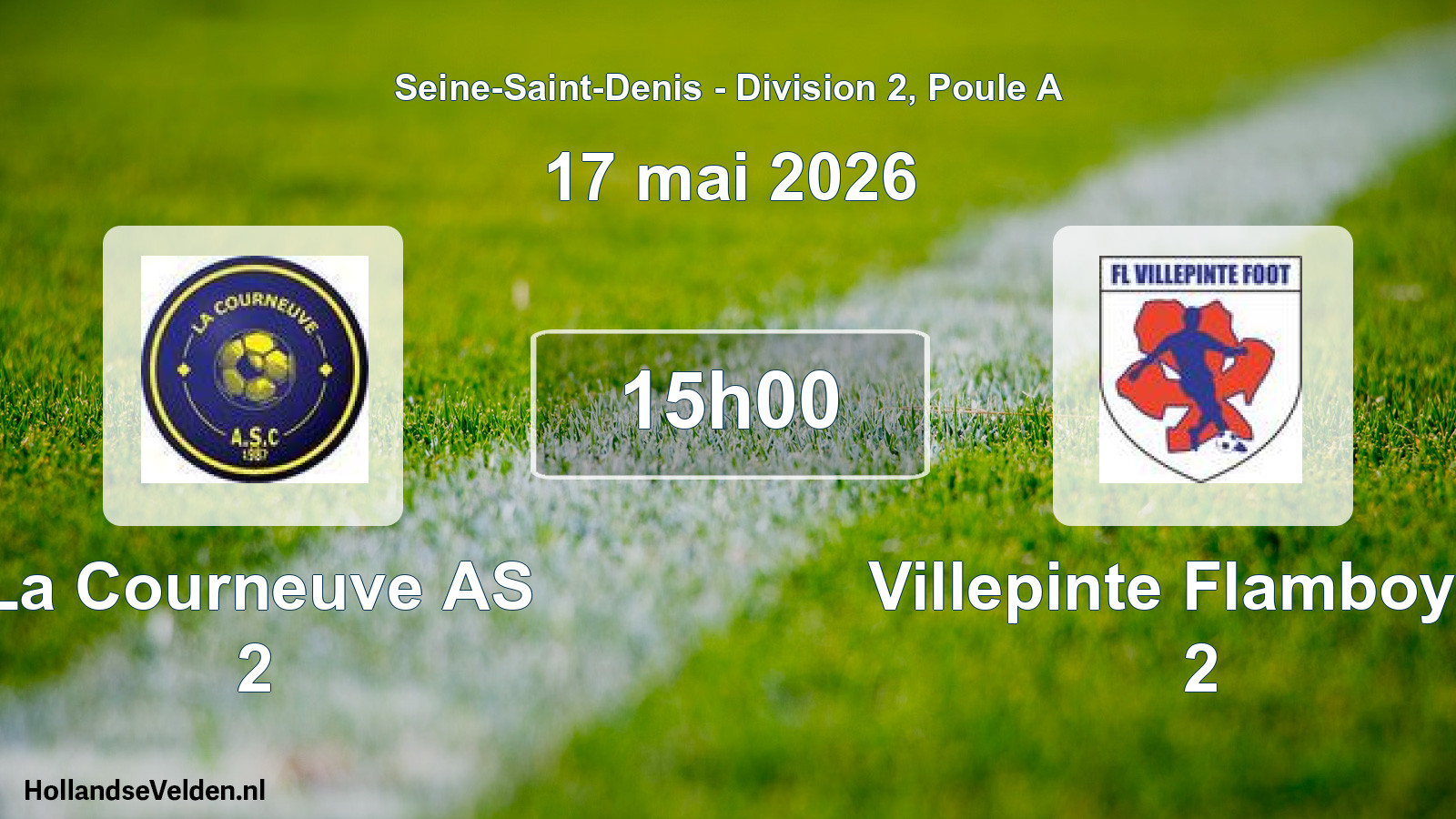 Match programmé: La Courneuve AS 2 - Villepinte Flamboyan 2 (17 mai 2026)