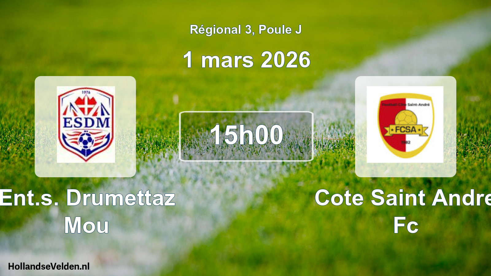 Geplande wedstrijd: Ent.s. Drumettaz Mou - Cote Saint Andre Fc (1 maart 2026)