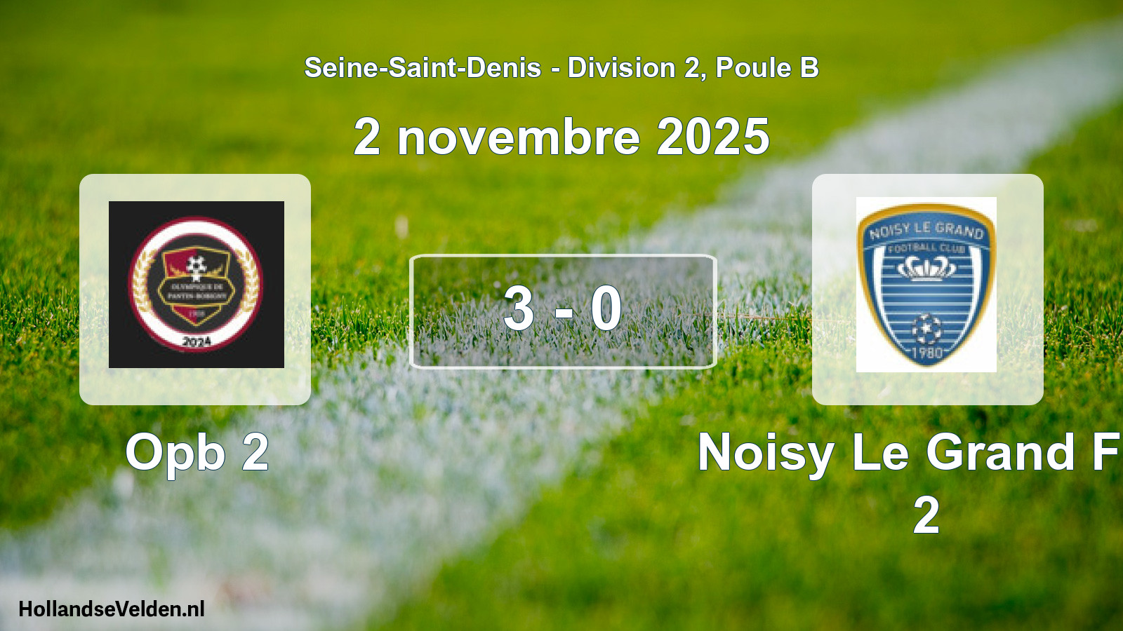 Total number of matches played: Opb 2 - Noisy Le Grand FC 2 3 - 0 (2 November 2025)
