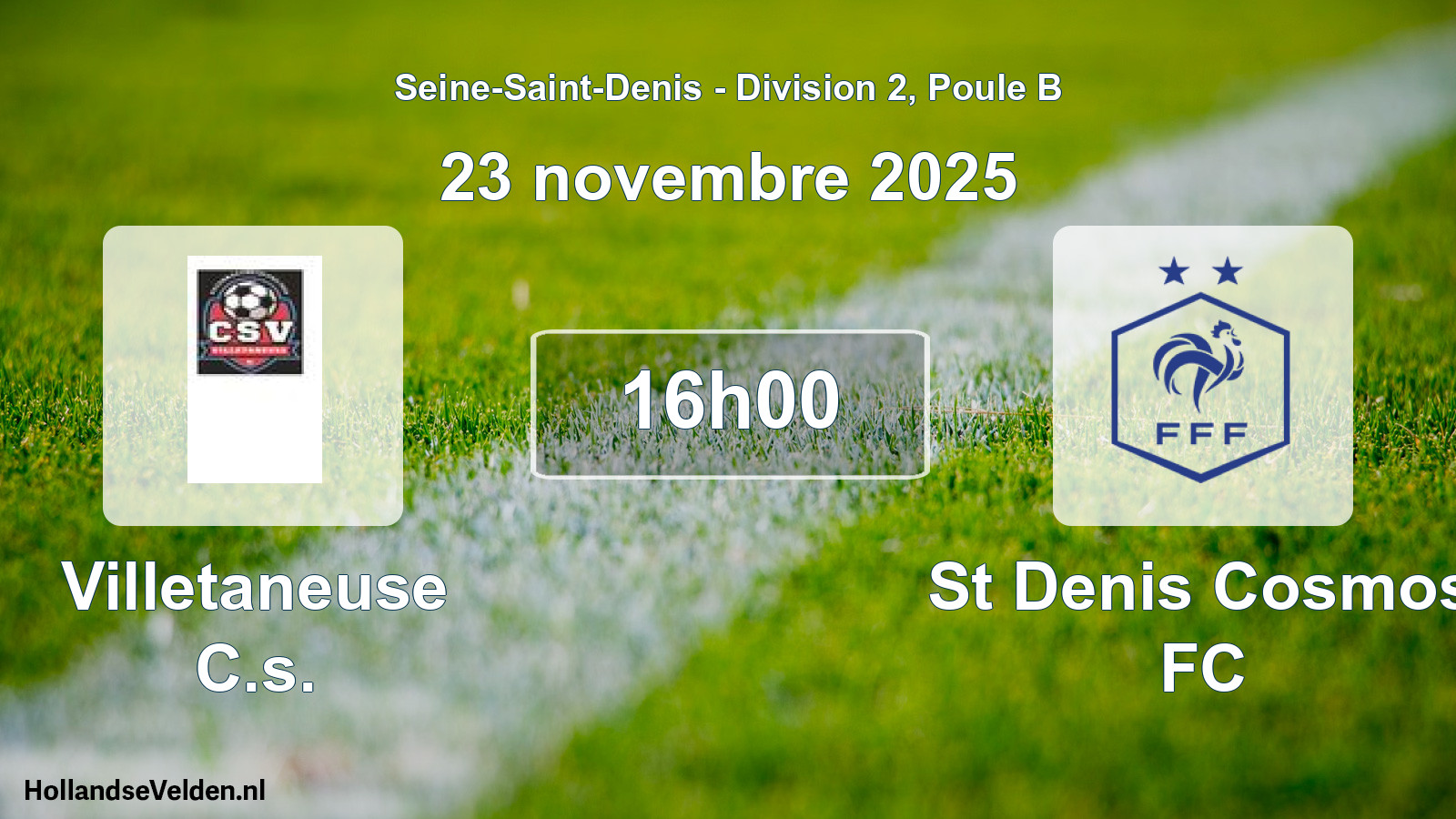 Match programmé: Villetaneuse C.s. - St Denis Cosmos FC (23 novembre 2025)
