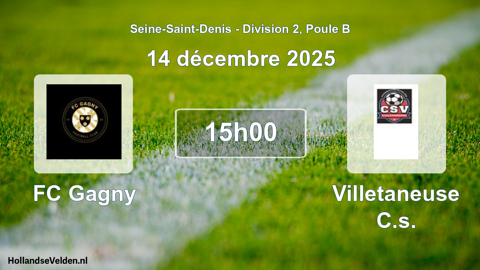 Match programmé: FC Gagny - Villetaneuse C.s. (14 décembre 2025)
